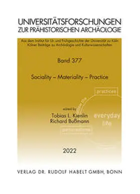 Kienlin / Bußmann |  Sociality – Materiality – Practice | Sozialität – Materialität – Praxis | Buch |  Sack Fachmedien