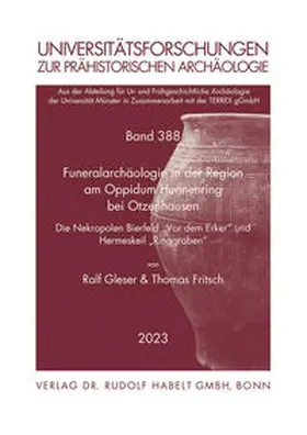 Gleser / Fritsch |  Funeralarchäologie in der Region am Oppidum Hunnenring bei Otzenhausen | Buch |  Sack Fachmedien