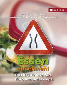 Adam / Lassnack / Schnurr |  Essen und Abnehmen | Buch |  Sack Fachmedien