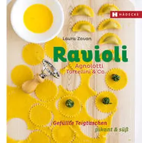 Zavan |  Ravioli, Agnolotti, Tortellini & Co. | Buch |  Sack Fachmedien