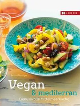 Bänziger | Vegan & mediterran | Buch | 978-3-7750-0668-2 | www2.sack.de