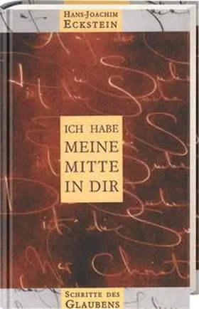 Eckstein | Ich habe meine Mitte in dir | Buch | 978-3-7751-3538-2 | www2.sack.de