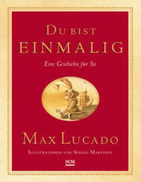 Lucado |  Du bist einmalig. Geschenkedition | Buch |  Sack Fachmedien