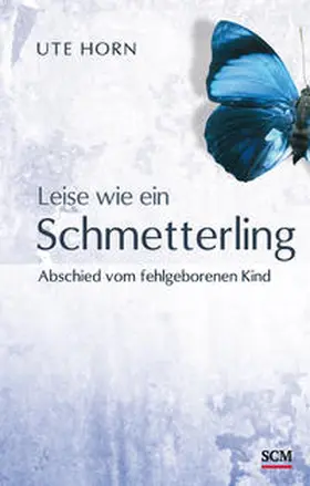 Horn | Leise wie ein Schmetterling | Buch | 978-3-7751-4378-3 | www2.sack.de