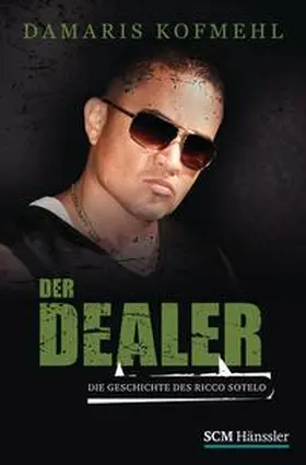 Kofmehl | Der Dealer | Buch | 978-3-7751-5432-1 | www2.sack.de