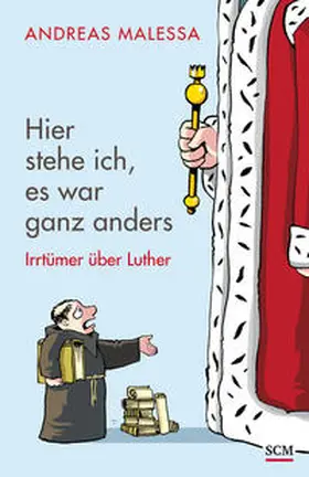 Malessa, A: Hier stehe ich, es war ganz anders | Buch | 978-3-7751-5610-3 | www2.sack.de