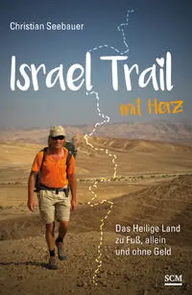 Seebauer | Israel Trail mit Herz | Buch | 978-3-7751-5706-3 | www2.sack.de