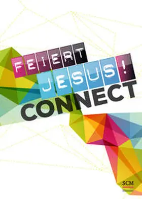  Feiert Jesus! Connect - Liederbuch | Buch |  Sack Fachmedien