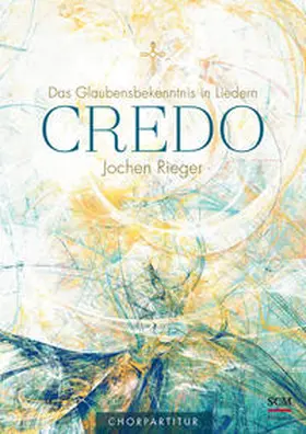 Rieger |  Credo - Chorpartitur | Buch |  Sack Fachmedien
