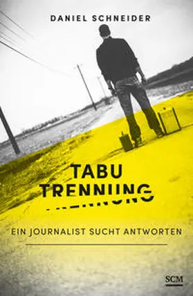 Schneider |  Tabu Trennung | Buch |  Sack Fachmedien