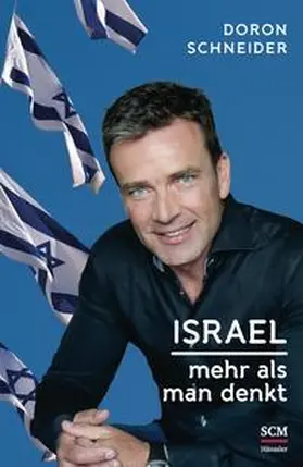 Schneider | Israel - Mehr als man denkt | Buch | 978-3-7751-5769-8 | www2.sack.de
