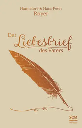 Royer | Der Liebesbrief des Vaters | Buch | 978-3-7751-5787-2 | www2.sack.de