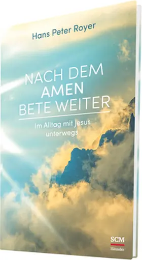 Royer | Nach dem Amen bete weiter | Buch | 978-3-7751-5802-2 | www2.sack.de