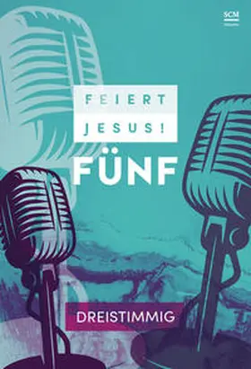  Feiert Jesus! 5 - dreistimmig | Buch |  Sack Fachmedien