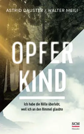 Dauster / Meili | Opferkind | Buch | 978-3-7751-5951-7 | www2.sack.de