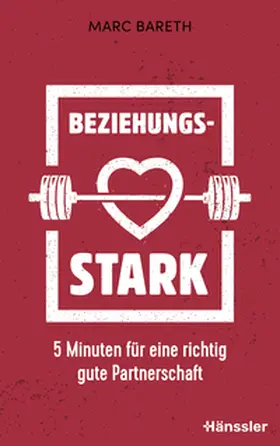 Bareth | Beziehungsstark | Buch | 978-3-7751-6015-5 | www2.sack.de