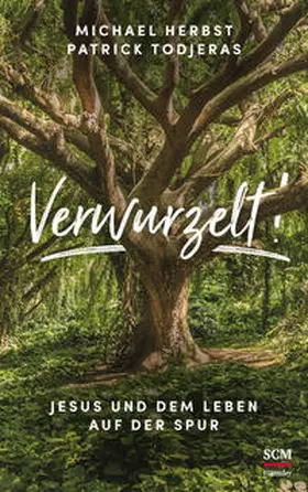 Herbst / Todjeras | Verwurzelt! | Buch | 978-3-7751-6032-2 | sack.de