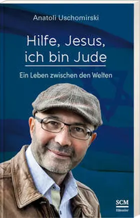 Uschomirski | Hilfe, Jesus, ich bin Jude | Buch | 978-3-7751-6041-4 | www2.sack.de