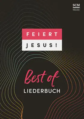 Feiert Jesus! Best of - Ringbuch | Buch | 978-3-7751-6078-0 | sack.de