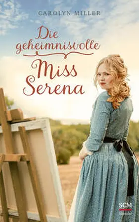 Miller |  Die geheimnisvolle Miss Serena | Buch |  Sack Fachmedien