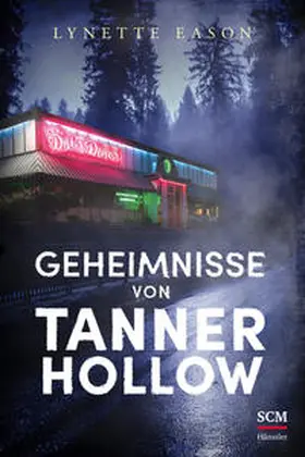 Eason | Geheimnisse von Tanner Hollow | Buch | 978-3-7751-6178-7 | www2.sack.de
