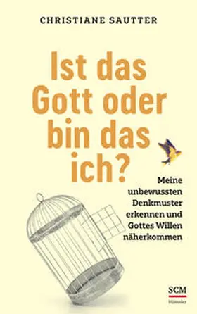 Sautter | Ist das Gott oder bin das ich? | Buch | 978-3-7751-6192-3 | www2.sack.de