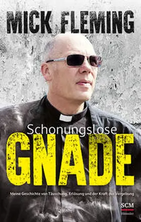 Fleming |  Schonungslose Gnade | Buch |  Sack Fachmedien