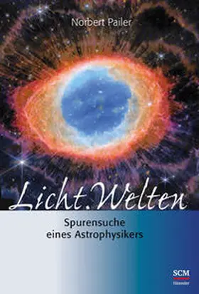 Pailer | Licht.Welten | Buch | 978-3-7751-6244-9 | www2.sack.de