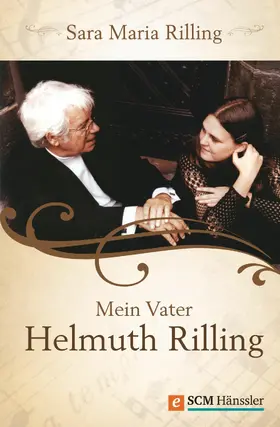Rilling |  Mein Vater Helmuth Rilling | eBook | Sack Fachmedien