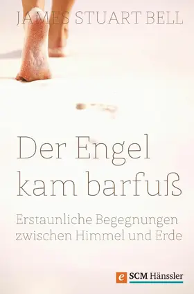 Bell |  Der Engel kam barfuß | eBook | Sack Fachmedien