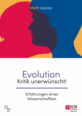Leisola | Evolution - Kritik unerwünscht! | E-Book | www2.sack.de