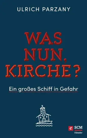 Parzany |  Was nun, Kirche? | eBook | Sack Fachmedien