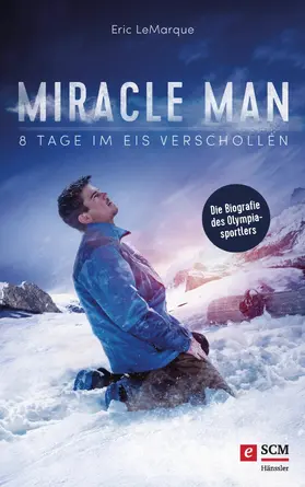 LeMarque |  Miracle Man | eBook | Sack Fachmedien