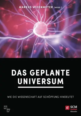 Widenmeyer |  Das geplante Universum | eBook | Sack Fachmedien
