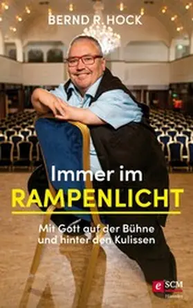 Hock | Immer im Rampenlicht | E-Book | www2.sack.de