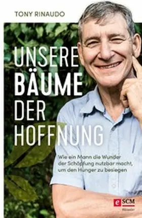 Rinaudo | Unsere Bäume der Hoffnung | E-Book | www2.sack.de