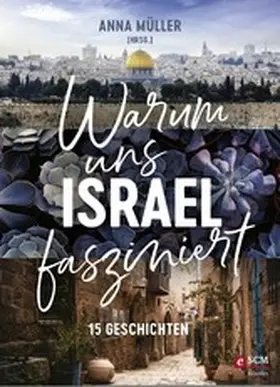Müller |  Warum uns Israel fasziniert | eBook | Sack Fachmedien