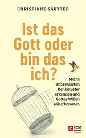 Sautter | Ist das Gott oder bin das ich? | E-Book | www2.sack.de