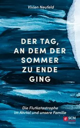 Neufeld | Der Tag, an dem der Sommer zu Ende ging | E-Book | sack.de