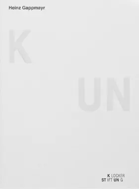 Klocker Stiftung |  Heinz Gappmayr | Buch |  Sack Fachmedien