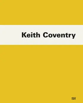 Diederichsen / Bracewell |  Keith Coventry | Buch |  Sack Fachmedien