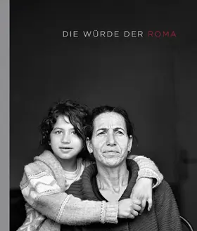 Gauß / Prasad / Salm | Die Würde der Roma | Buch | 978-3-7757-4306-8 | sack.de