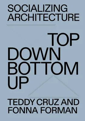 Cruz / Forman |  Socializing Architecture | Buch |  Sack Fachmedien