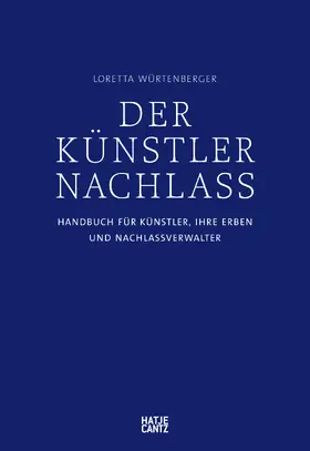 Würtenberger |  Der Künstlernachlass | eBook | Sack Fachmedien