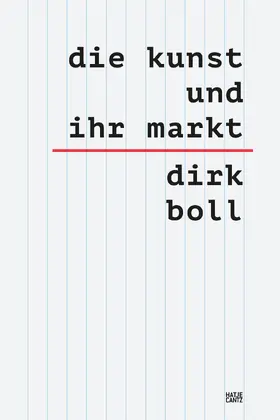 Boll |  Die Kunst und ihr Markt - Das umfassende sechsbändige Handbuch zum globalen Kunsthandel: Mechanismen, Akteure & Trends | Buch |  Sack Fachmedien