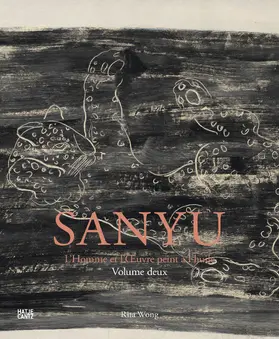 Wong |  SANYU: L'Homme et l'oevre peint à l'huile | Buch |  Sack Fachmedien