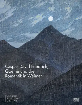 Ludwig / Orth / Krügel |  Caspar David Friedrich, Goethe und die Romantik in Weimar | Buch |  Sack Fachmedien