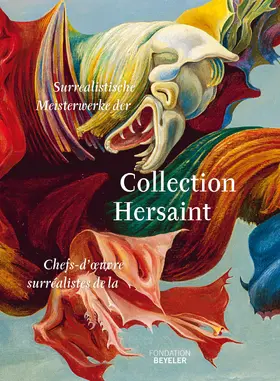 Bouvier für die Fondation Beyeler |  Collection Hersaint – Der Schlüssel der Träume / La Clef des songes. Zweisprachiger Ausstellungskatalog mit surrealistischen Meisterwerken | Buch |  Sack Fachmedien