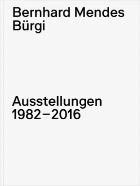 Kaiser |  Bernhard Mendes Bürgi. Ausstellungen 1982-2016 | eBook | Sack Fachmedien