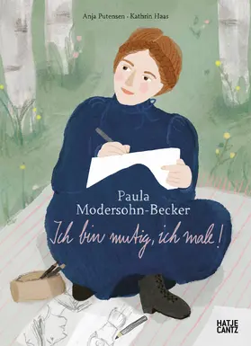 Putensen |  Paula Modersohn-Becker. Ich bin mutig, ich male! | Buch |  Sack Fachmedien